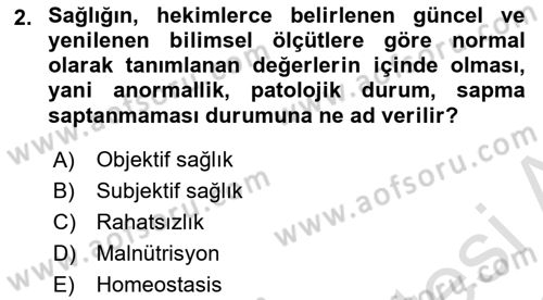 Temel Sağlık Ve Hastalık Bilgisi Dersi 2022 - 2023 Yılı (Vize) Ara Sınav Soruları 2. Soru