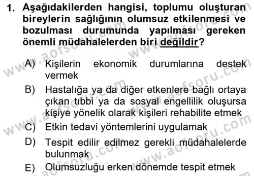 Temel Sağlık Ve Hastalık Bilgisi Dersi 2022 - 2023 Yılı (Final) Dönem Sonu Sınav Soruları 1. Soru