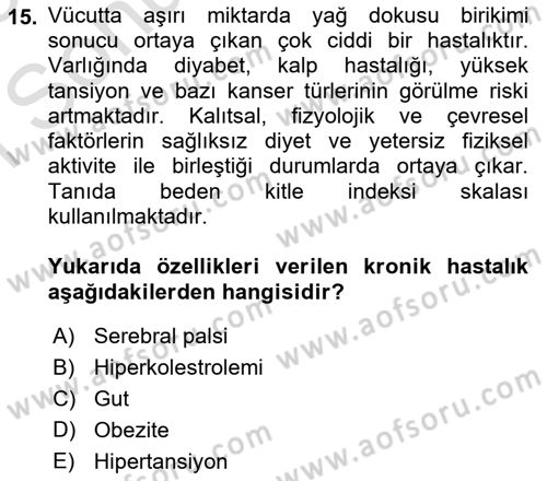 Temel Sağlık Ve Hastalık Bilgisi Dersi 2022 - 2023 Yılı (Final) Dönem Sonu Sınav Soruları 15. Soru