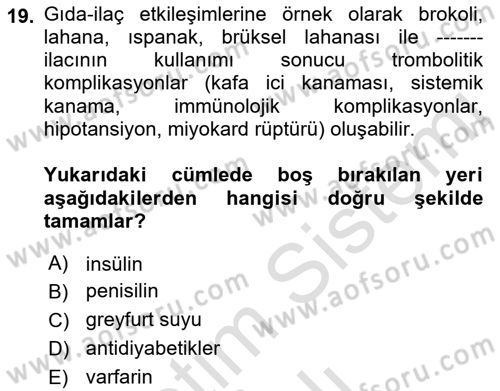 Temel Sağlık Ve Hastalık Bilgisi Dersi 2022 - 2023 Yılı Yaz Okulu Sınav Soruları 19. Soru