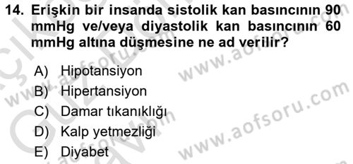Temel Sağlık Ve Hastalık Bilgisi Dersi 2023 - 2024 Yılı (Vize) Ara Sınav Soruları 14. Soru