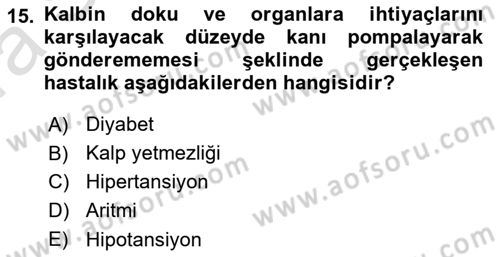 Temel Sağlık Ve Hastalık Bilgisi Dersi 2023 - 2024 Yılı (Vize) Ara Sınav Soruları 15. Soru