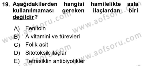 Temel Sağlık Ve Hastalık Bilgisi Dersi 2023 - 2024 Yılı (Final) Dönem Sonu Sınav Soruları 19. Soru