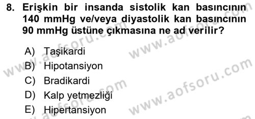 Temel Sağlık Ve Hastalık Bilgisi Dersi 2023 - 2024 Yılı Yaz Okulu Sınav Soruları 8. Soru