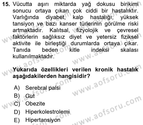 Temel Sağlık Ve Hastalık Bilgisi Dersi 2024 - 2025 Yılı (Final) Dönem Sonu Sınav Soruları 15. Soru