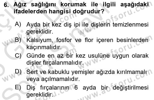 Temel Sağlık Ve Hastalık Bilgisi Dersi 2024 - 2025 Yılı (Final) Dönem Sonu Sınav Soruları 6. Soru