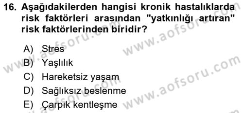 Temel Sağlık Ve Hastalık Bilgisi Dersi 2024 - 2025 Yılı Yaz Okulu Sınav Soruları 16. Soru