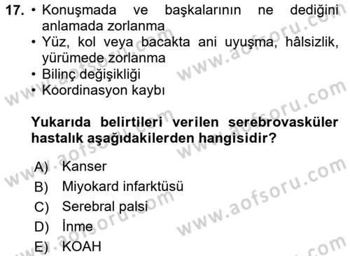 Temel Sağlık Ve Hastalık Bilgisi Dersi 2024 - 2025 Yılı Yaz Okulu Sınav Soruları 17. Soru