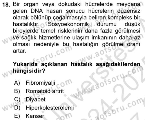 Temel Sağlık Ve Hastalık Bilgisi Dersi 2024 - 2025 Yılı Yaz Okulu Sınav Soruları 18. Soru