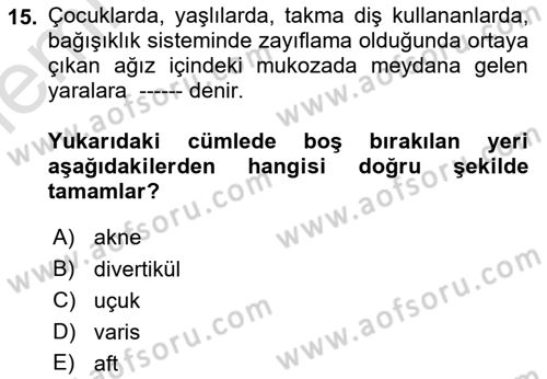Temel Sağlık Ve Hastalık Bilgisi Dersi 2025 - 2026 Yılı (Vize) Ara Sınav Soruları 15. Soru