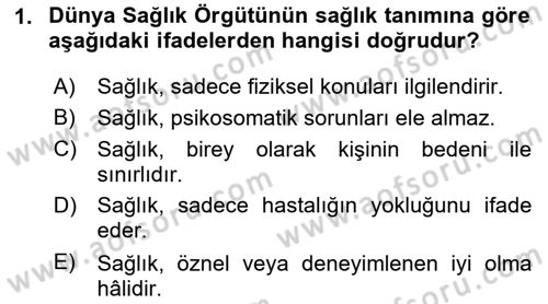 Temel Sağlık Ve Hastalık Bilgisi Dersi 2025 - 2026 Yılı Yaz Okulu Sınav Soruları 1. Soru