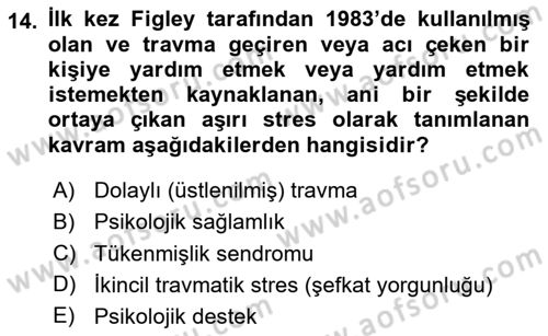 Sağlık Psikolojisi Dersi 2020 - 2021 Yılı Yaz Okulu Sınav Soruları 14. Soru