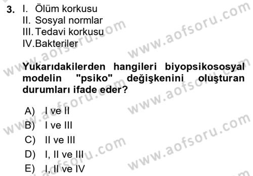 Sağlık Psikolojisi Dersi 2020 - 2021 Yılı Yaz Okulu Sınav Soruları 3. Soru