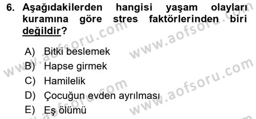 Sağlık Psikolojisi Dersi 2020 - 2021 Yılı Yaz Okulu Sınav Soruları 6. Soru
