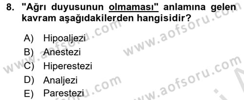 Sağlık Psikolojisi Dersi 2020 - 2021 Yılı Yaz Okulu Sınav Soruları 8. Soru