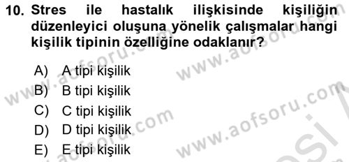 Sağlık Psikolojisi Dersi 2021 - 2022 Yılı (Vize) Ara Sınav Soruları 10. Soru