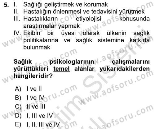 Sağlık Psikolojisi Dersi 2021 - 2022 Yılı (Vize) Ara Sınav Soruları 5. Soru