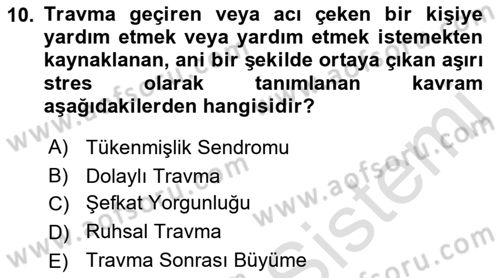 Sağlık Psikolojisi Dersi 2021 - 2022 Yılı (Final) Dönem Sonu Sınav Soruları 10. Soru