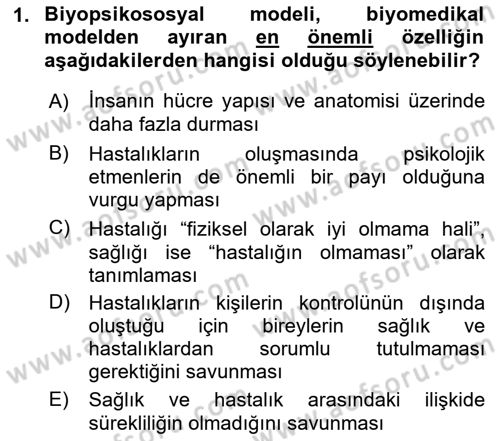 Sağlık Psikolojisi Dersi 2021 - 2022 Yılı Yaz Okulu Sınav Soruları 1. Soru