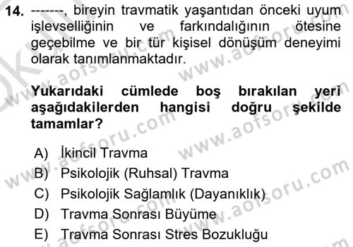 Sağlık Psikolojisi Dersi 2021 - 2022 Yılı Yaz Okulu Sınav Soruları 14. Soru