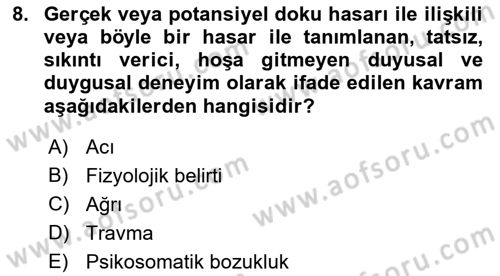 Sağlık Psikolojisi Dersi 2021 - 2022 Yılı Yaz Okulu Sınav Soruları 8. Soru