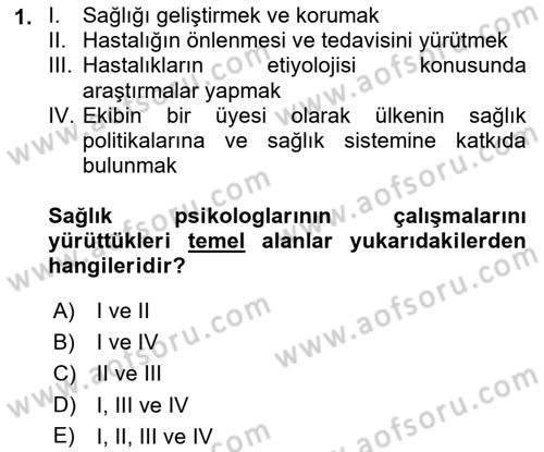 Sağlık Psikolojisi Dersi 2022 - 2023 Yılı Yaz Okulu Sınav Soruları 1. Soru
