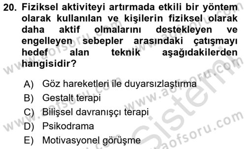 Sağlık Psikolojisi Dersi 2023 - 2024 Yılı (Vize) Ara Sınav Soruları 20. Soru