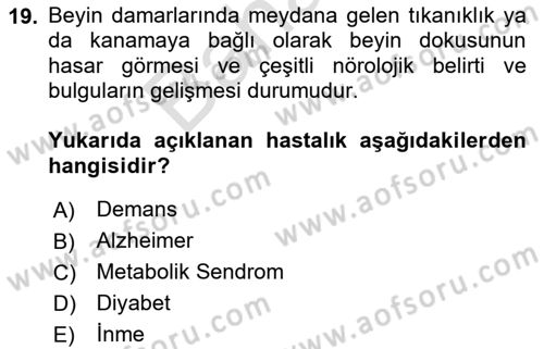Sağlık Psikolojisi Dersi 2023 - 2024 Yılı (Final) Dönem Sonu Sınav Soruları 19. Soru