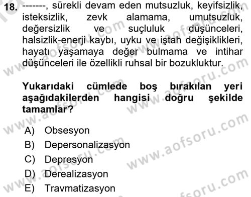 Sağlık Psikolojisi Dersi 2023 - 2024 Yılı Yaz Okulu Sınav Soruları 18. Soru