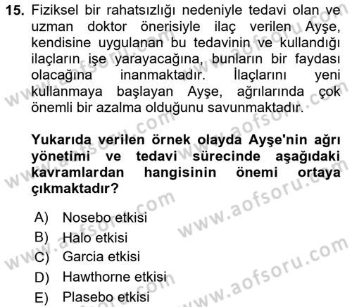Sağlık Psikolojisi Dersi 2024 - 2025 Yılı (Vize) Ara Sınav Soruları 15. Soru