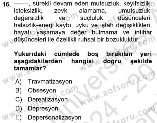 Sağlık Psikolojisi Dersi 2024 - 2025 Yılı (Final) Dönem Sonu Sınav Soruları 16. Soru