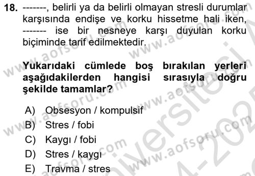 Sağlık Psikolojisi Dersi 2024 - 2025 Yılı Yaz Okulu Sınav Soruları 18. Soru