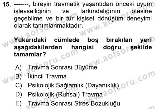 Sağlık Psikolojisi Dersi 2025 - 2026 Yılı Yaz Okulu Sınav Soruları 15. Soru