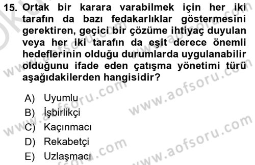 Sağlık İşletmelerinde Davranış Dersi 2020 - 2021 Yılı Yaz Okulu Sınav Soruları 15. Soru