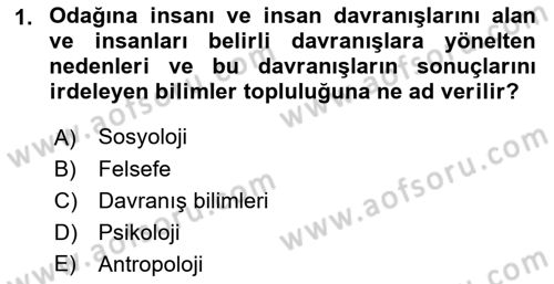 Sağlık İşletmelerinde Davranış Dersi 2021 - 2022 Yılı (Vize) Ara Sınav Soruları 1. Soru