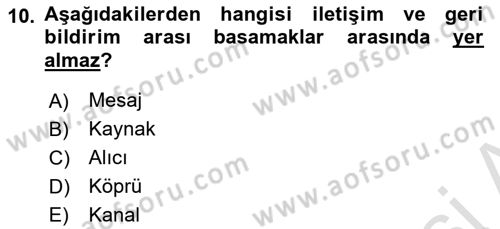 Sağlık İşletmelerinde Davranış Dersi 2021 - 2022 Yılı (Vize) Ara Sınav Soruları 10. Soru