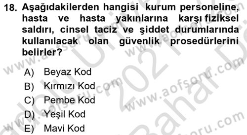 Sağlık İşletmelerinde Davranış Dersi 2021 - 2022 Yılı (Vize) Ara Sınav Soruları 18. Soru