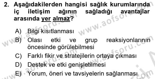 Sağlık İşletmelerinde Davranış Dersi 2021 - 2022 Yılı (Vize) Ara Sınav Soruları 2. Soru