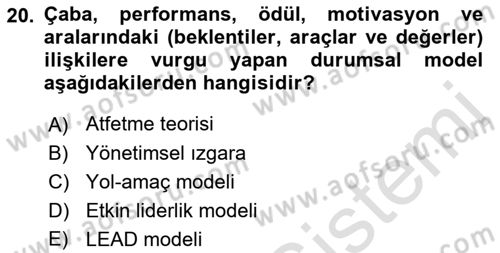 Sağlık İşletmelerinde Davranış Dersi 2021 - 2022 Yılı (Vize) Ara Sınav Soruları 20. Soru