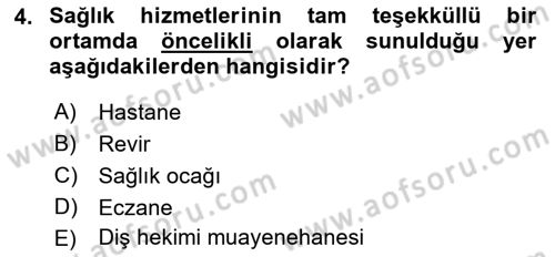Sağlık İşletmelerinde Davranış Dersi 2021 - 2022 Yılı (Vize) Ara Sınav Soruları 4. Soru
