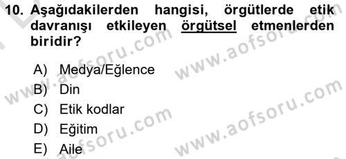 Sağlık İşletmelerinde Davranış Dersi 2021 - 2022 Yılı (Final) Dönem Sonu Sınav Soruları 10. Soru