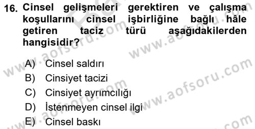 Sağlık İşletmelerinde Davranış Dersi 2021 - 2022 Yılı (Final) Dönem Sonu Sınav Soruları 16. Soru
