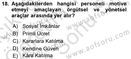 Sağlık İşletmelerinde Davranış Dersi 2021 - 2022 Yılı (Final) Dönem Sonu Sınav Soruları 18. Soru