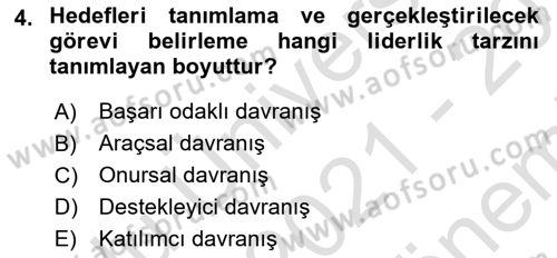 Sağlık İşletmelerinde Davranış Dersi 2021 - 2022 Yılı (Final) Dönem Sonu Sınav Soruları 4. Soru