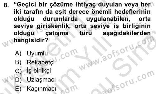 Sağlık İşletmelerinde Davranış Dersi 2021 - 2022 Yılı (Final) Dönem Sonu Sınav Soruları 8. Soru