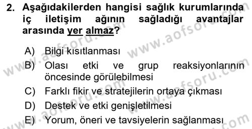 Sağlık İşletmelerinde Davranış Dersi 2021 - 2022 Yılı Yaz Okulu Sınavı 2. Soru