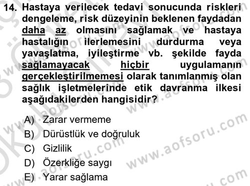 Sağlık İşletmelerinde Davranış Dersi 2022 - 2023 Yılı Yaz Okulu Sınav Soruları 14. Soru