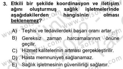 Sağlık İşletmelerinde Davranış Dersi 2022 - 2023 Yılı Yaz Okulu Sınav Soruları 3. Soru