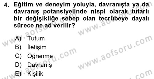 Sağlık İşletmelerinde Davranış Dersi 2022 - 2023 Yılı Yaz Okulu Sınav Soruları 4. Soru