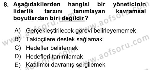 Sağlık İşletmelerinde Davranış Dersi 2022 - 2023 Yılı Yaz Okulu Sınav Soruları 8. Soru